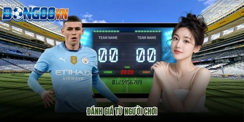 Đánh giá từ người chơi
